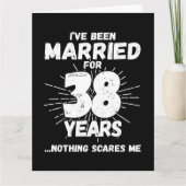 Getrouwd 38 jaar Grappig 38e bruiloft Jubileum Kaart (Voorkant)