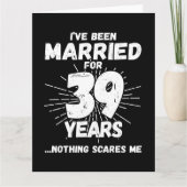 Getrouwd 39 jaar Grappig 39e bruiloft Jubileum Kaart (Voorkant)
