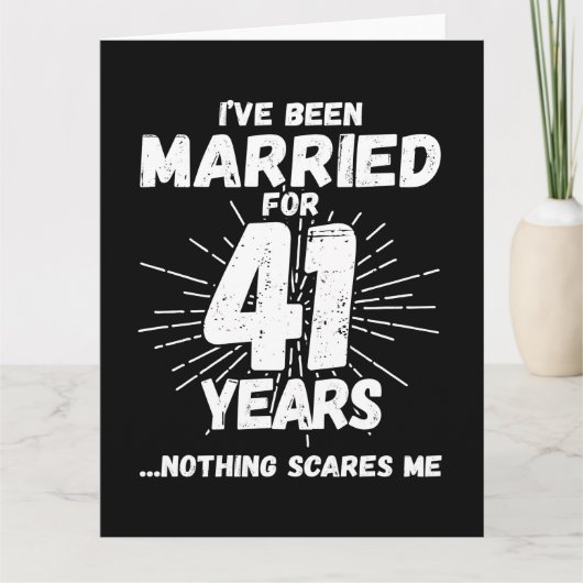 Getrouwd 41 jaar Grappig 41e bruiloft Jubileum Kaart (Voorkant)