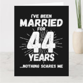 Getrouwd 44 jaar Grappig 44e bruiloft Jubileum Kaart (Voorkant)