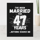 Getrouwd 47 jaar Grappig 47e bruiloft Jubileum Kaart (Voorkant)