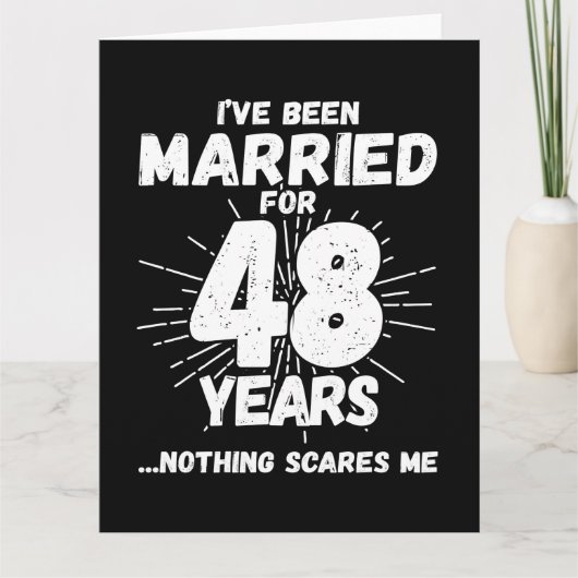 Getrouwd 48 jaar Grappig 48e bruiloft Jubileum Kaart (Voorkant)
