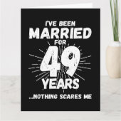 Getrouwd 49 jaar Grappig 49e bruiloft Jubileum Kaart (Voorkant)