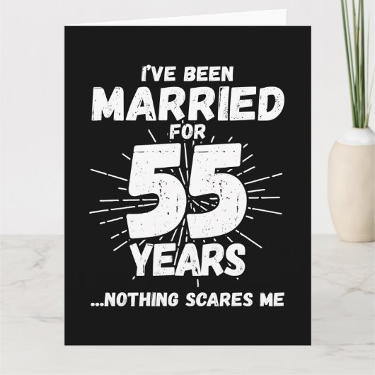 Getrouwd 55 jaar Grappig 55e bruiloft Jubileum Kaart (Voorkant)