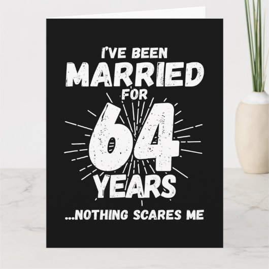 Getrouwd 64 jaar Grappig 64e bruiloft Jubileum Kaart (Voorkant)
