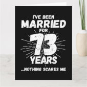 Getrouwd 73 jaar Grappig 73e bruiloft Jubileum Kaart (Voorkant)