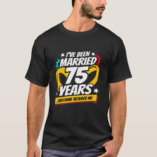 Getrouwd 75 jaar Grappig 75e bruiloft Jubileum T-shirt (Voorkant)