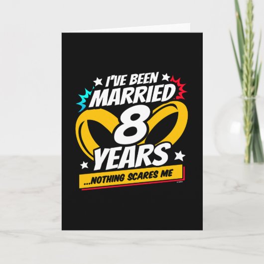 Getrouwd 8 jaar Grappig 8e bruiloft Jubileum Kaart (Voorkant)