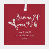 Getrouwd en Vrolijk Pas getrouwd Eerste Kerstmis R Glas Ornament (Achterkant)