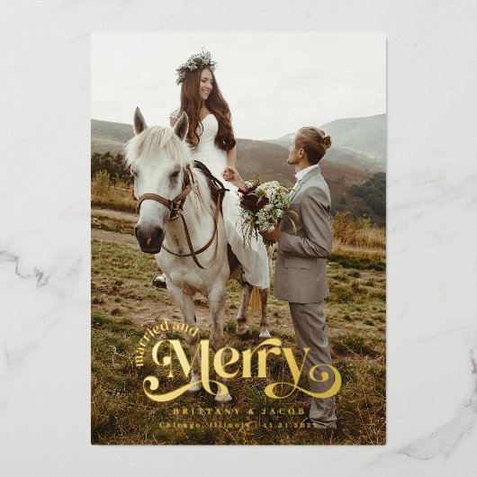 Getrouwd en Vrolijk Vakantie Bruiloft Foto Folie Feestdagenkaart (Voorkant)