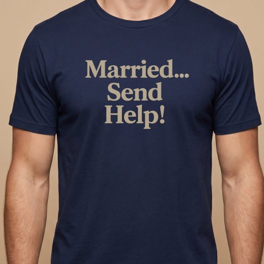 Getrouwd… Help! T-shirt