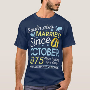 Getrouwd sinds oktober 1975 nooit eindigende 47 ja t-shirt