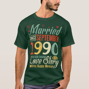 Getrouwd sinds september 1990 Nooit Eindigende Lie T-shirt