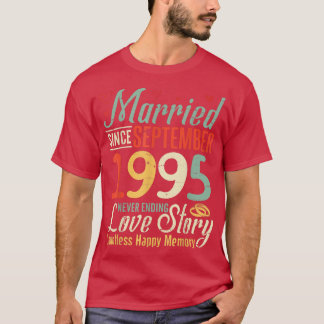 Getrouwd sinds september 1995 Nooit Eindigende Lie T-shirt