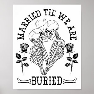 Getrouwd tot we begraven zijn Bruid Bruidegom Hall Poster