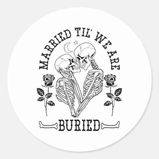 Getrouwd Tot We Begraven Zijn Bruid Bruidegom Hall Ronde Sticker (Voorkant)