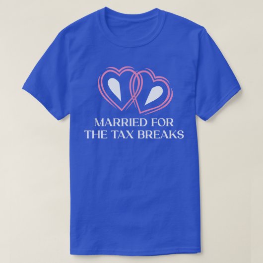 Getrouwd voor de Ta Breaks Funny Wedding Humor 148 T-shirt (Design voorkant)