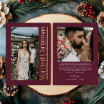 Getrouwde kerstfoto Passen getrouwd Bourgondië Folie Feestdagenkaart<br><div class="desc">Vier uw eerste vakantieseizoen samen met de Getrouwde Kerstfoto Passen getrouwd Bourgondië Vakantie Kaart. Met een tijdloos wit en goudkleurig ontwerp dat een prachtig lijst is van uw foto, voegt deze kaart een elegante toets toe aan uw feestelijke groeten. Perfect voor pasgetrouwden om liefde, vreugde en vakantiewensen te delen met...</div>