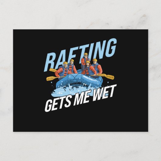 Gets Me Wet Rafting Briefkaart (Voorkant)