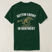 Gettin Lucky in Kentucky Funny Derby Day T-shirt (Design voorkant)