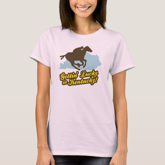 Gettin' Lucky in Kentucky T-shirt (Voorkant)
