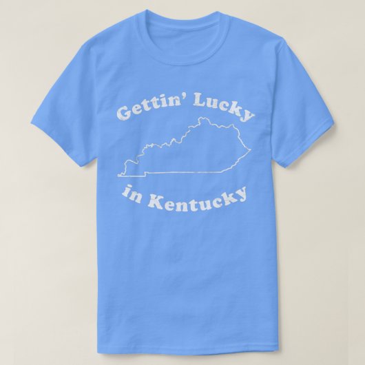 Gettin Lucky in Kentucky T-shirt (Design voorkant)