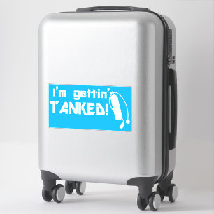 Gettin Tanked Funny Scuba Diving Phrase Sticker