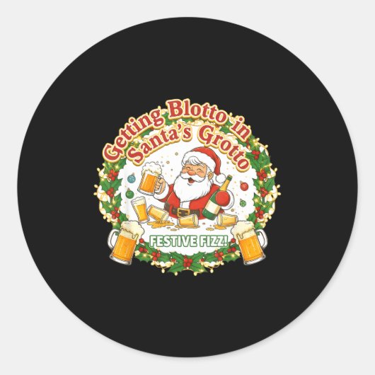 Getting Blotto In Santa's Grotto Drunk Friends Nig Ronde Sticker (Voorkant)