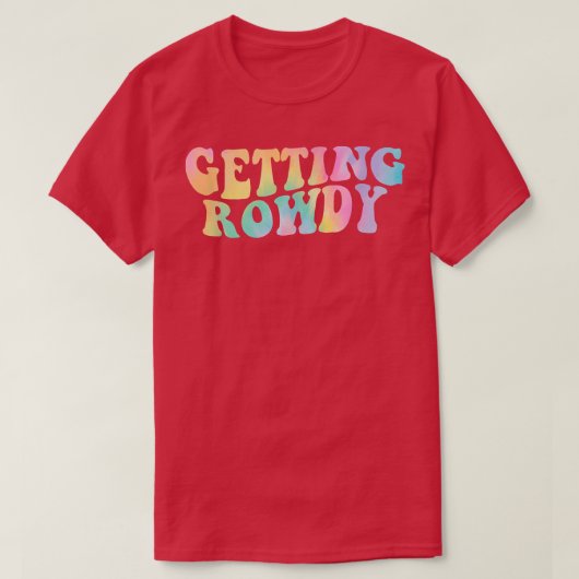 Getting Hitched Getting Rowdy Bride Party Bachelor T-shirt (Design voorkant)