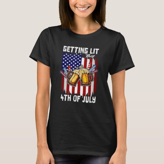 Getting Lit This 4th Of July Day Drinking US Flag  T-shirt (Voorkant)