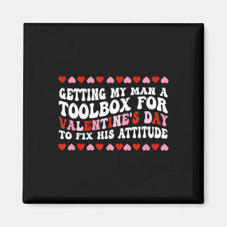 Getting My Man A Toolbox For Valentine's Day  Magneet