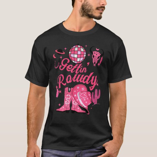 Getting Rowdy Getting Hitched Disco Nashville Bach T-shirt (Voorkant)