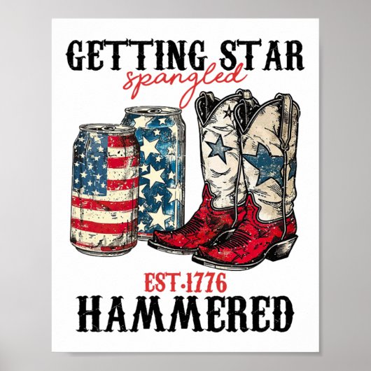 Getting Star Spangled Hammered Est 1776 Poster (Voorkant)