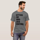 Gettinghe Band Backogether gift funny T-shirt (Voorkant volledig)