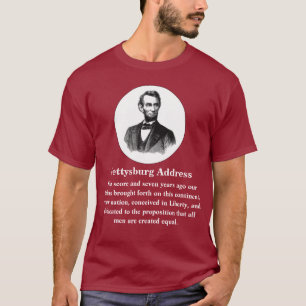 Gettysburg Adres Abraham Lincoln nov. 19, 1863 T-shirt