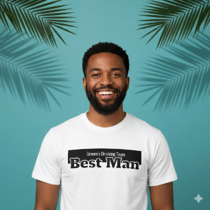 Getuige Bruidegom Drankteam Humoristische Bachelor T-shirt