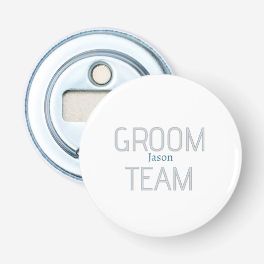 getuige bruidegom team grijs blauw wit vrijgezel button flesopener (Voorkant)