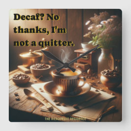 Getuige 'Decaf? Geen bedankt, ik ben geen slappeli Vierkante Klok