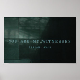 Getuigen Isaiah 43.10 Holocaust Museum Poster