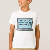 Geüpgraded naar Versie 13.0 13th Birthday T-shirt (Voorkant)