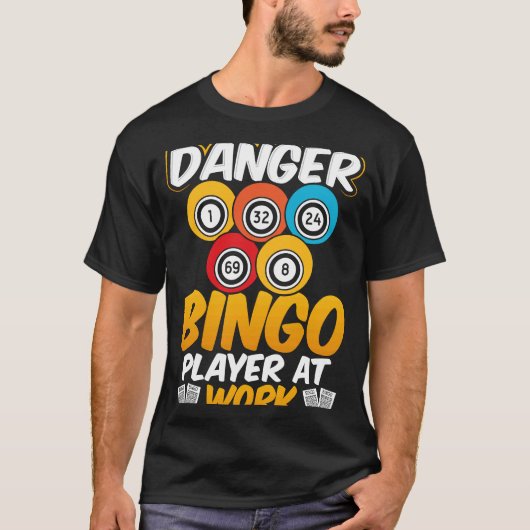 Gevaar Bingo Player op het werk T-shirt (Voorkant)