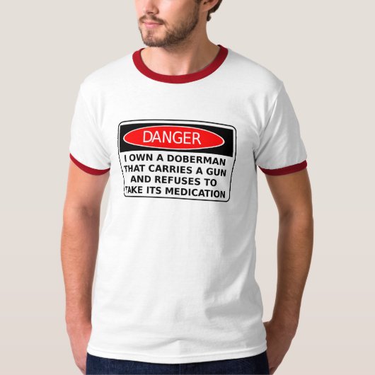 Gevaar Dobermann Pistool Grappig T-shirt Humor (Voorkant)