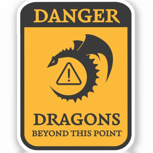 Gevaar: Draken voorbij dit puntteken Sticker (Voorkant)