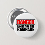 GEVAAR: Fanboy op de Rampage Ronde Button 5,7 Cm (Voorkant /achterkant)