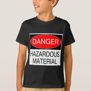 Gevaar - Gevaarlijke stoffen Grappige veiligheids  T-shirt