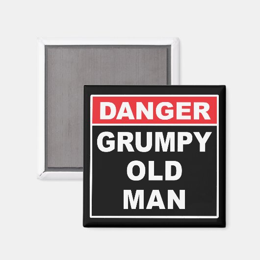 Gevaar: Grumpy Old Man - Funny Gag Joke Gift Magneet (Voorkant / Achterkant)