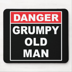 Gevaar: Grumpy Old Man - Funny Gag Joke Gift Muismat