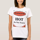 Gevaar Hot Sign T-shirt (Voorkant)