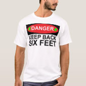 Gevaar houdt 6 feet sociaal-afgelegen T-shirt acht (Voorkant)