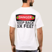 Gevaar houdt 6 feet sociaal-afgelegen T-shirt acht (Achterkant)